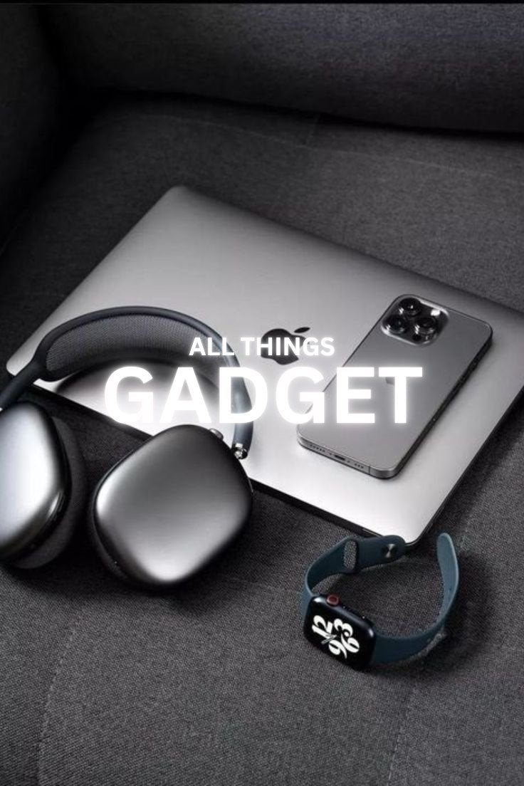 Gadgets